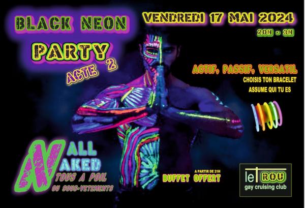 SOIREE BLACK NEON acte 2 | LE TROU