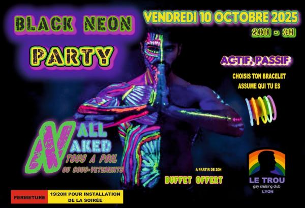 BLACK NEON PARTY | LE TROU