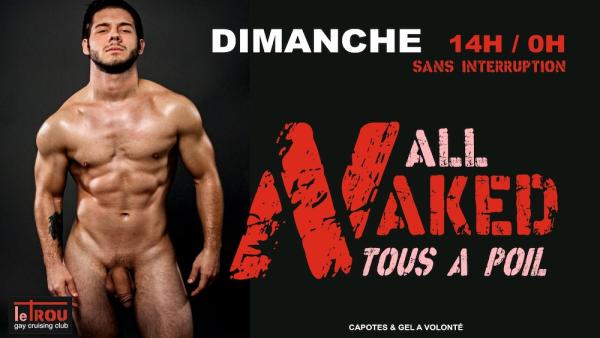 DIMANCHE TOUS A POIL / ALL NAKED  | LE TROU