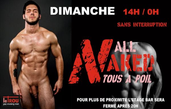 DIMANCHE TOUS A POIL / ALL NAKED  | LE TROU