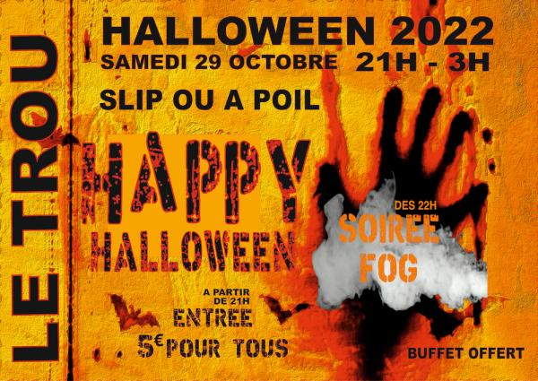 SOIREE HALLOWEEN OCT 2022 | LE TROU