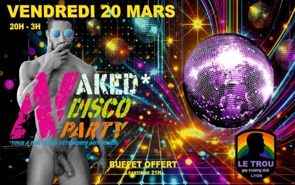 DISCO NAKED PARTY | LE TROU