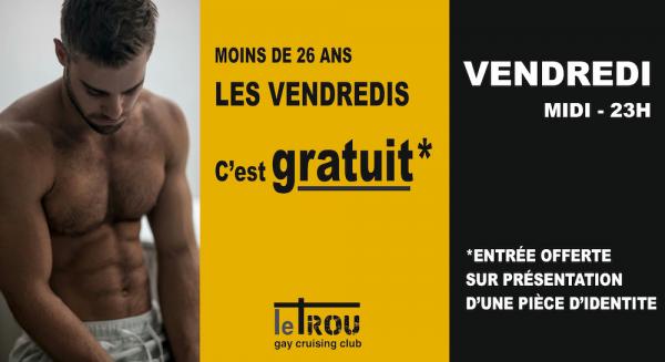 Under 26 years old, on Fridays, it's free! | LE TROU